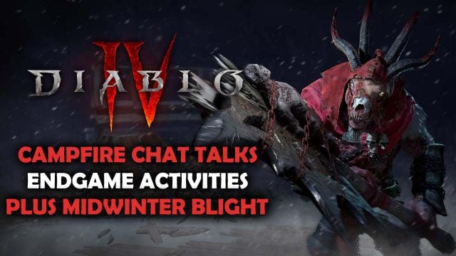 Diablo IV Campfire Chat Sheds Light on the Abbatoir of Zir and Midwinter Blight
