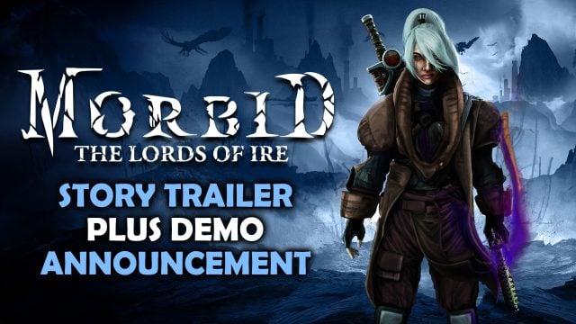Morbid: The Lords of Ire, the Upcoming Horror-Soulslike, Receives Story Trailer and Demo Announcement